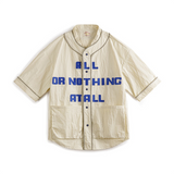 All Or Nothing At All Baseball Shirt